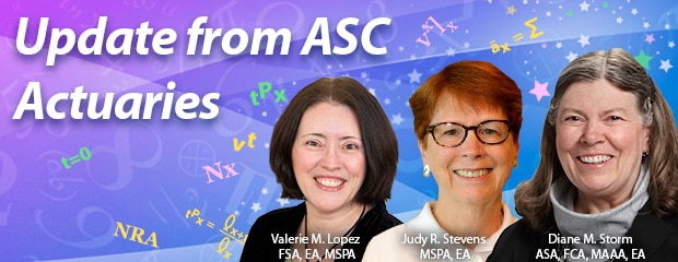 Actuaries Update Banner with Valerie M Lopez, Judy R Stevens, Diane M Storm